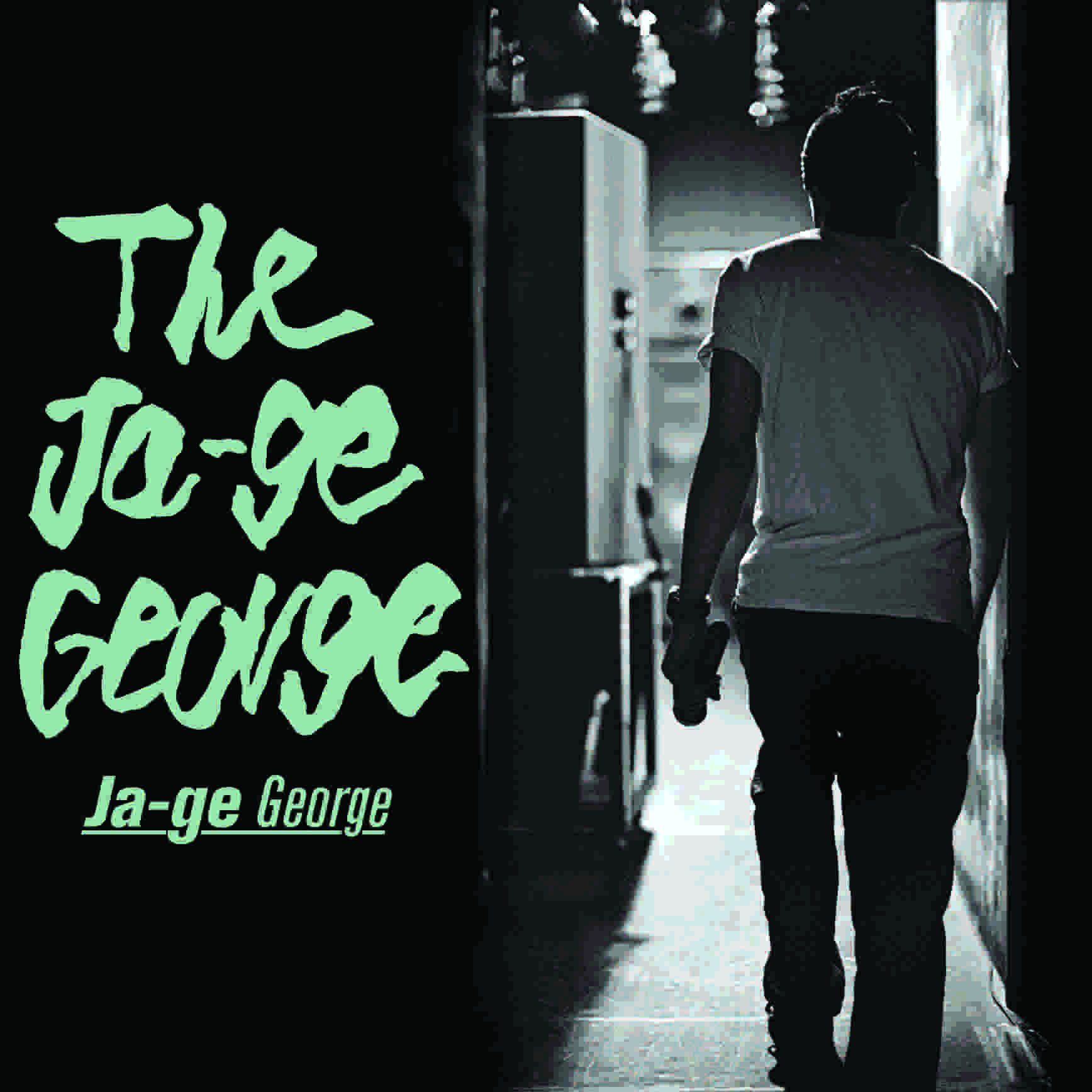 ジャーゲジョージ『The Ja-ge George』