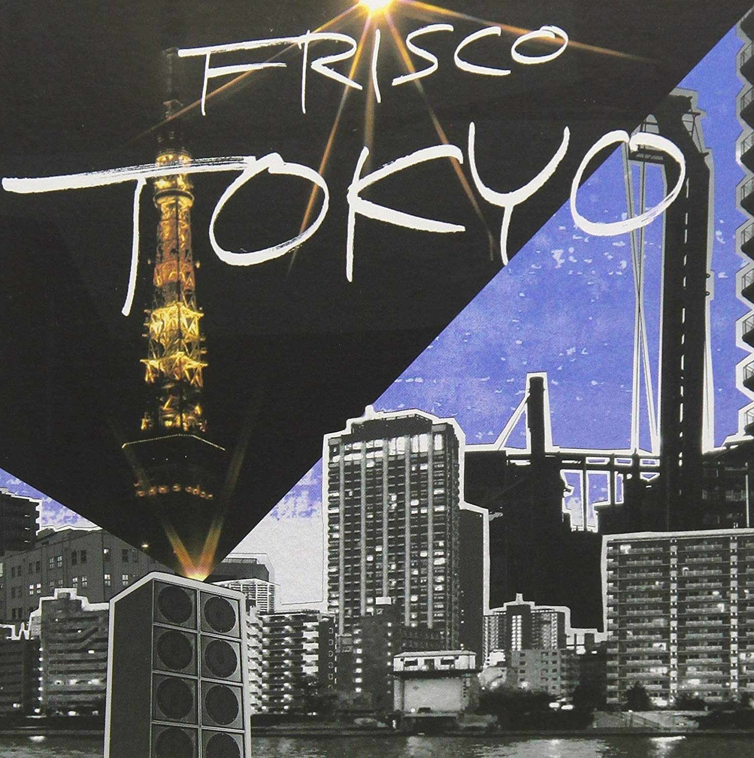 FRISCO『TOKYO』